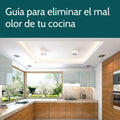 Guía para eliminar el mal olor de tu cocina